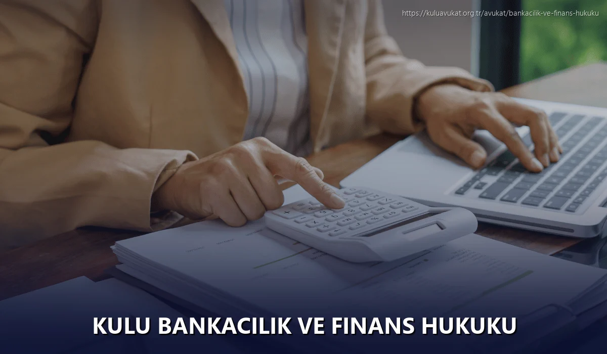 Kulu Bankacılık ve Finans Hukuku