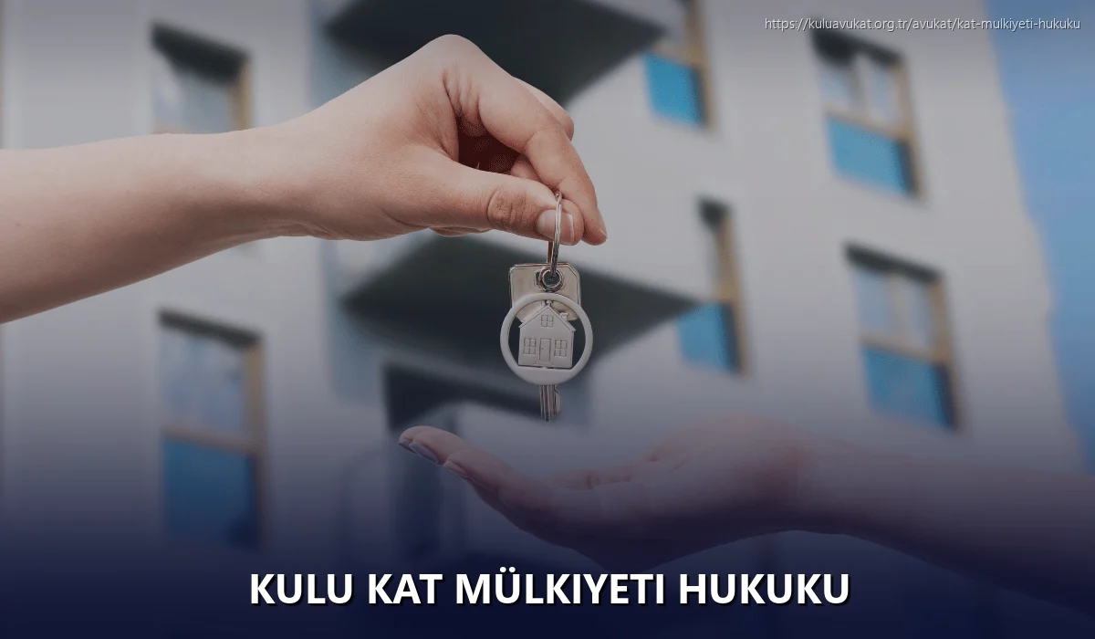 Kulu Kat Mülkiyeti Hukuku