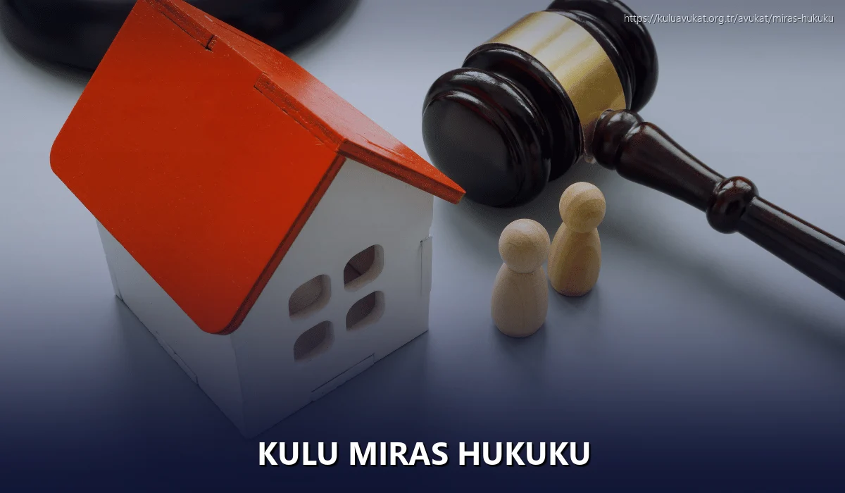 Kulu Miras Hukuku