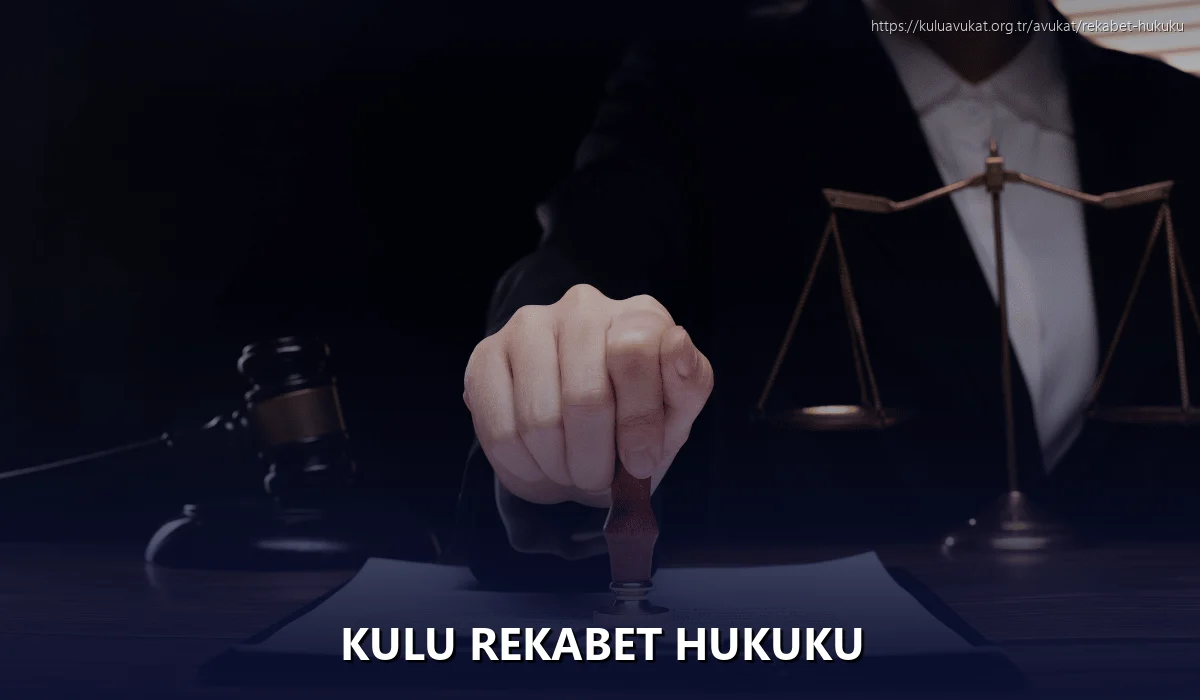 Kulu Rekabet Hukuku