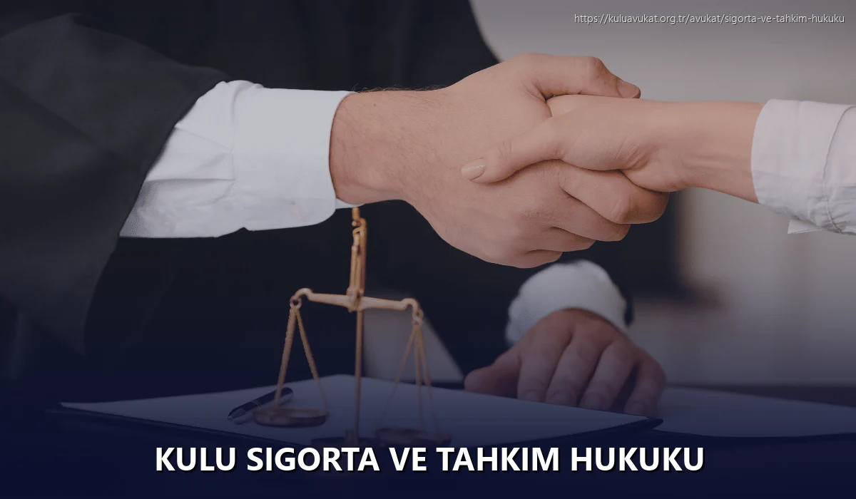 Kulu Sigorta ve Tahkim Hukuku