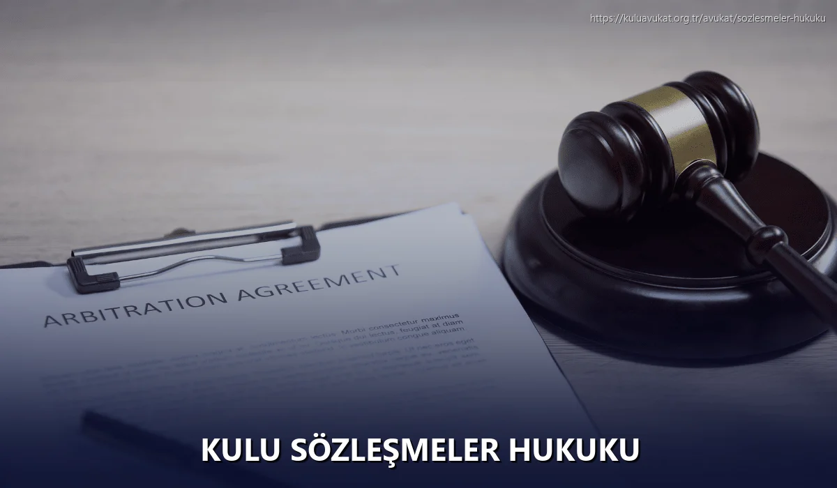Kulu Sözleşmeler Hukuku